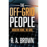 The Off-Grid People: Modern Home, No Grid