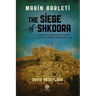 The Siege of Shkodra: Albania's Courageous Stand Against Ottoman Conquest, 1478