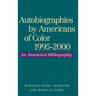 Autobiographies by Americans of Color, 1995-2000