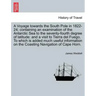 A Voyage towards the South Pole in 1822-24; containing an examination of the Antarctic Sea to the seventy-fourth degree of latitude: and a visit to Ti