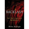 Backlash: How China's Aggression Has Backfired