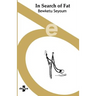 In Search of Fat
