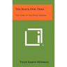 The Black Dog Trail: The Story of the Osage Indians