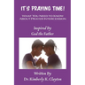 It's Praying Time: What You Need to Know About Prayer Intercession
