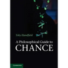 A Philosophical Guide to Chance