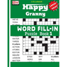 Happy Granny WORD FILL-IN Puzzle Book 1