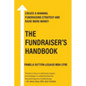 The Fundraiser's Handbook: Create a winning fundraising strategy and raise more money - Australian Edition