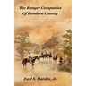 The Ranger Companies Of Bandera County