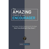 The Amazing Power of an Encourager