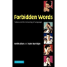 Forbidden Words: Taboo and the Censoring of Language