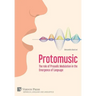Protomusic: The role of Prosodic Modulation in the Emergence of Language