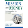 Mission and Money: Understanding the University
