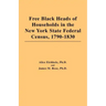Free Black Heads of Households in the New York State Federal Census, 1790-1830
