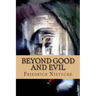 Beyond Good and Evil