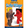 Diary of a Surfer Villager, Book 27: an unofficial Minecraft book