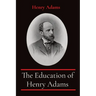 The Education of Henry Adams: Annotated