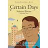 Certain Days: Selected Poems Volume Two