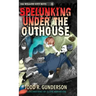 Spelunking Under the Outhouse