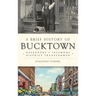 A Brief History of Bucktown: Davenport's Infamous District Transformed