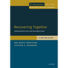Recovering Together: Building Resiliency After Acute Neurological Illness, Clinician Guide