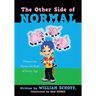 The Other Side of Normal: Humorous Poems for Kids of Every Age