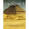Saqqara: The History and Legacy of the Ancient Egyptian Necropolis near Memphis