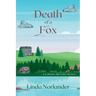 Death of a Fox: A Cabin by the Lake Mystery
