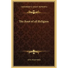 The Root of All Religion