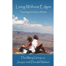 Living Without Edges: Teachings from the Loft View