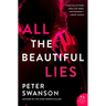 All the Beautiful Lies