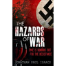 The Hazards of War