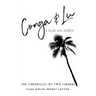 Conga & Lu: The Chronicles of Two Cubanas