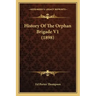 History Of The Orphan Brigade V1 (1898)