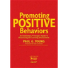 Promoting Positive Behaviors: An Elementary Principal's Guide to Structuring the Learning Environment