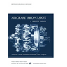 Aircraft Propulsion: A Review of the Evolution of Aircraft Piston Engines