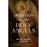Devotion to the Holy Angels