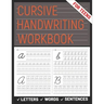 Cursive Handwriting Workbook for Teens: A cursive handwriting practice workbook for young adults, learning how to write letters words sentences in cur