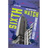 Sixth Watch