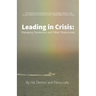 Leading in Crisis: Managing Pandemics and Other Misfortunes
