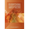 Everything I Have Learned About Values