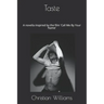 Taste: A novella inspired by the film 'Call Me By Your Name'