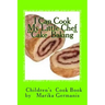 I Can Cook: Cake Baking