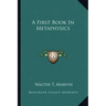A First Book in Metaphysics