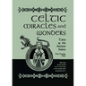 Celtic Miracles and Wonders: Tales of the Ancient Saints