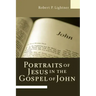 Portraits of Jesus in the Gospel of John