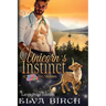 Unicorn's Instinct: Large Print Edition