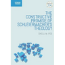 The Constructive Promise of Schleiermacher's Theology