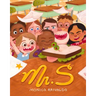 Mr. S: A First Day of School Book
