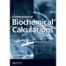 Fundamentals of Biochemical Calculations