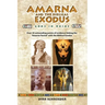 Amarna and the Biblical Exodus: Gods in Ruins